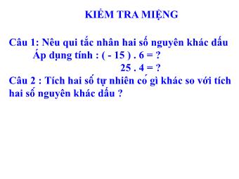 Bài giảng Đại số Lớp 6 - Chương 2 - Bài 11: Nhân hai số nguyên cùng dấu (Bản chuẩn kĩ năng)