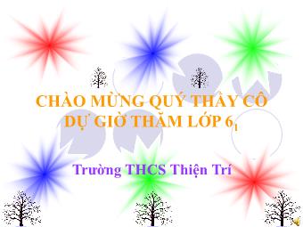 Bài giảng Đại số Lớp 6 - Chương 2 - Bài 4: Cộng hai số nguyên cùng dấu - Trường THCS Thiện Trí