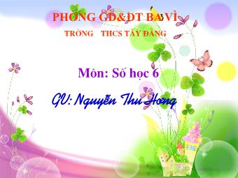 Bài giảng Đại số Lớp 6 - Chương 2 - Tiết 41, Bài 2: Tập hợp các số nguyên - Nguyễn Thu Hương