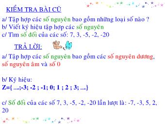 Bài giảng Đại số Lớp 6 - Chương 2 - Tiết 42, Bài 3: Thứ tự trong tập hợp các số nguyên (Bản hay)