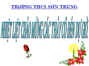 Bài giảng Đại số Lớp 6 - Chương 3 - Bài 12: Phép chia phân số - Trường THCS Sơn Trung