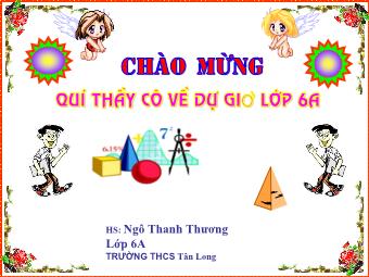 Bài giảng Đại số Lớp 6 - Chương 3 - Bài 16: Tìm tỉ số của hai số - Ngô Thanh Thương