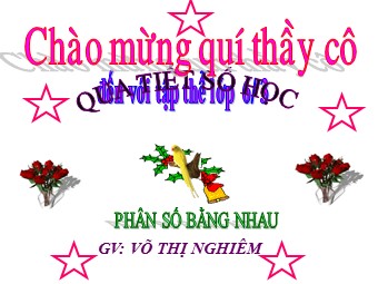 Bài giảng Đại số Lớp 6 - Chương 3 - Bài 2: Phân số bằng nhau