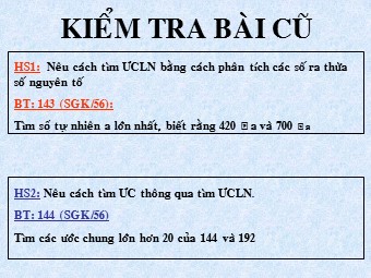 Bài giảng Đại số Lớp 6 - Luyện tập ước chung lớn nhất