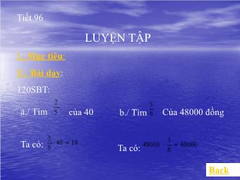 Bài giảng Đại số Lớp 6 - Tiết 96: Luyện tập (Bản hay)