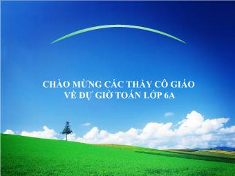 Bài giảng môn Đại số Khối 6 - Chương 1 - Bài 18: Bội chung nhỏ nhất (Bản chuẩn kiến thức)