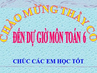 Bài giảng môn Đại số Khối 6 - Chương 3 - Bài 12: Phép chia phân số