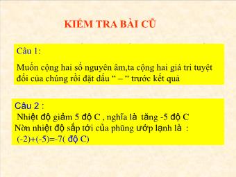 Bài giảng môn Đại số Lớp 6 - Chương 2 - Bài 5: Cộng hai số nguyên khác dấu (Bản mới)