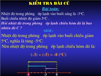 Bài giảng môn Đại số Lớp 6 - Chương 2 - Bài 5: Cộng hai số nguyên khác dấu