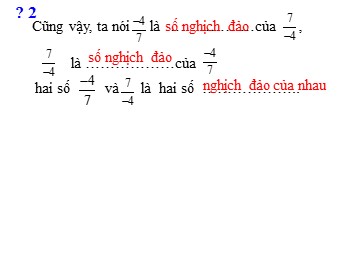 Bài giảng môn Đại số Lớp 6 - Chương 3 - Bài 12: Phép chia phân số (Chuẩn kĩ năng)