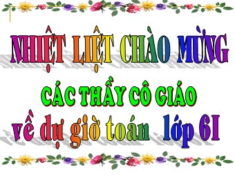 Bài giảng môn Đại số Lớp 6 - Chương 3 - Bài 7: Phép cộng phân số (Chuẩn kĩ năng)