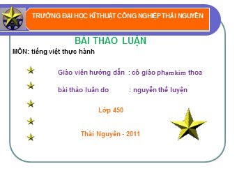 Bài thuyết trình môn Tiếng Việt thực hành
