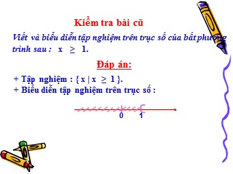 Bài giảng Đại số Khối 8 - Chương 4 - Bài 4: Bất phương trình bậc nhất một ẩn (Bản hay)