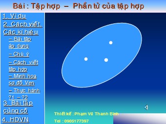 Bài giảng Đại số Lớp 6 - Chương 1 - Bài 1: Tập hợp. Phần tử của tập hợp - Phạm Vũ Thanh Bình