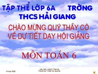 Bài giảng Đại số Lớp 6 - Chương 1 - Bài 17: Ước chung lớn nhất - Nguyễn Ngọc Trang