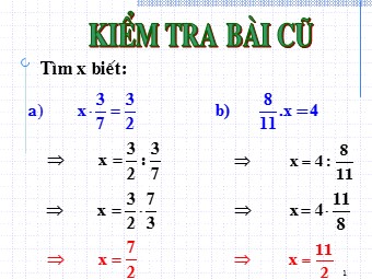 Bài giảng Đại số Lớp 6 - Chương 3 - Bài 15: Tìm một số biết giá trị một phân số của nó (Chuẩn kĩ năng)