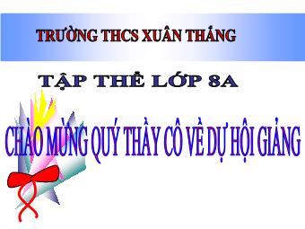 Bài giảng Đại số Lớp 8 - Bài 9: Phân tích đa thức thành nhân tử bằng cách phối hợp nhiều phương pháp - THCS Xuân Thắng