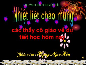 Bài giảng Đại số Lớp 8 - Chương 1 - Bài 10: Chia đơn thức cho đơn thức - Hoàng Ngọc Hân