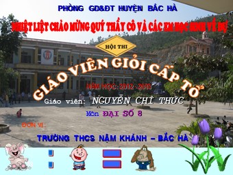 Bài giảng Đại số Lớp 8 - Chương 1 - Bài 10: Chia đơn thức cho đơn thức - Nguyễn Chí Thức