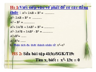 Bài giảng Đại số Lớp 8 - Chương 1 - Bài 7: Phân tích đa thức thành nhân tử bằng phương pháp dùng hằng đẳng thức (Bản mới)