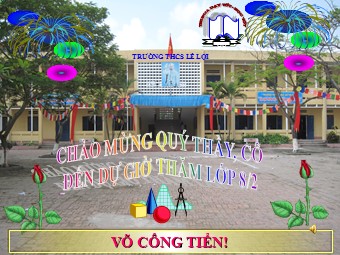 Bài giảng Đại số Lớp 8 - Chương 1 - Bài 7: Phân tích đa thức thành nhân tử bằng phương pháp dùng hằng đẳng thức - Võ Công Tiến