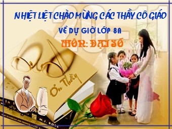 Bài giảng Đại số Lớp 8 - Chương 2 - Bài 1: Phân thức đại số (Chuẩn kĩ năng)