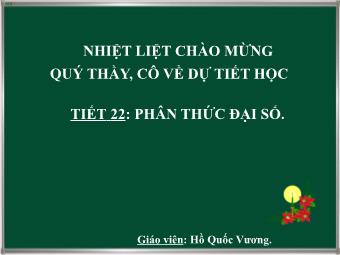 Bài giảng Đại số Lớp 8 - Chương 2 - Bài 1: Phân thức đại số - Hồ Quốc Vương