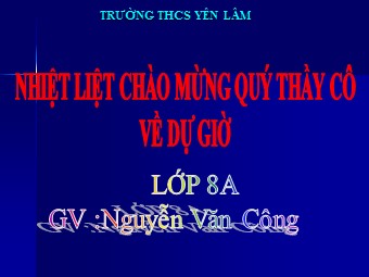 Bài giảng Đại số Lớp 8 - Chương 2 - Bài 2: Tính chất cơ bản của phân thức - Nguyễn Văn Công