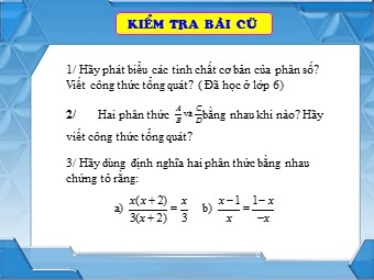 Bài giảng Đại số Lớp 8 - Chương 2 - Bài 2: Tính chất cơ bản của phân thức (Bản đẹp)