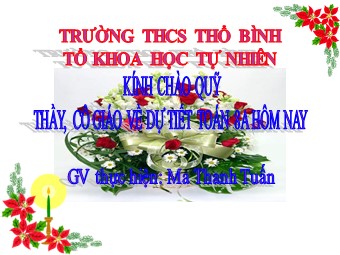 Bài giảng Đại số Lớp 8 - Chương 2 - Bài 3: Rút gọn phân thức - Ma Thanh Tuấn (Bản hay)