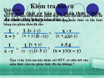 Bài giảng Đại số Lớp 8 - Chương 2 - Bài 4: Quy đồng mẫu thức nhiều phân thức (Bản chuẩn kĩ năng)