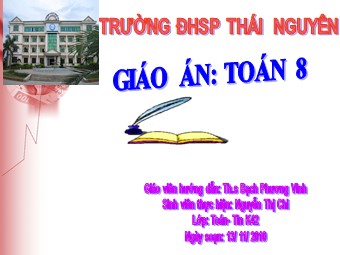 Bài giảng Đại số Lớp 8 - Chương 2 - Bài 5: Phép cộng các phân thức đại số - Nguyễn Thị Chi