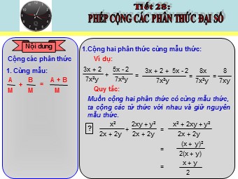 Bài giảng Đại số Lớp 8 - Chương 2 - Bài 5: Phép cộng các phân thức đại số (Chuẩn kĩ năng)