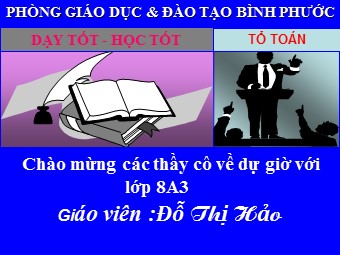 Bài giảng Đại số Lớp 8 - Chương 2 - Bài 6: Phép trừ phân thức đại số - Đỗ Thị Hảo