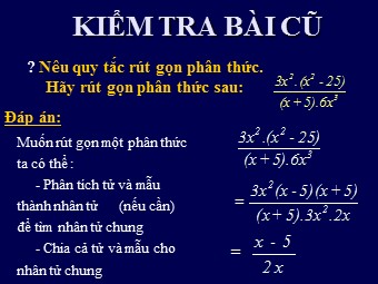 Bài giảng Đại số Lớp 8 - Chương 2 - Bài 7: Phép nhân các phân thức đại số (Bản hay)