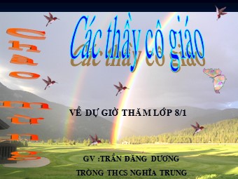 Bài giảng Đại số Lớp 8 - Chương 2 - Bài 7: Phép nhân các phân thức đại số - Trần Đăng Dương