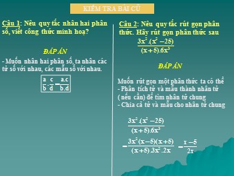 Bài giảng Đại số Lớp 8 - Chương 2 - Bài 7: Phép nhân các phân thức đại số (Bản chuẩn kĩ năng)