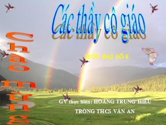 Bài giảng Đại số Lớp 8 - Chương 2 - Bài 7: Phép nhân các phân thức đại số - Hoàng Trung Hiếu