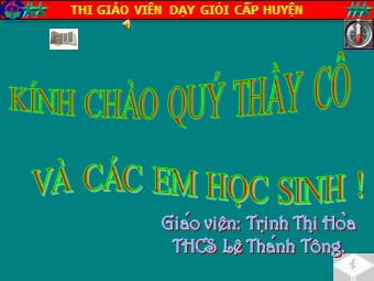 Bài giảng Đại số Lớp 8 - Chương 2 - Bài 7: Phép nhân các phân thức đại số - Trịnh Thị Hòa