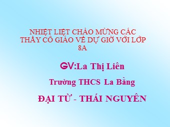 Bài giảng Đại số Lớp 8 - Chương 2 - Bài 9: Biến đổi các biểu thức hữu tỉ giá trị của phân thức - La Thị Liên