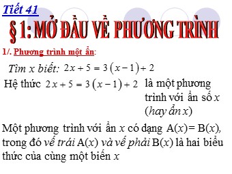 Bài giảng Đại số Lớp 8 - Chương 3 - Bài 1: Mở đầu về phương trình