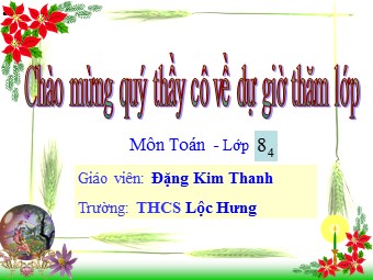 Bài giảng Đại số Lớp 8 - Chương 3 - Bài 4: Phương trình tích - Đặng Kim Thanh