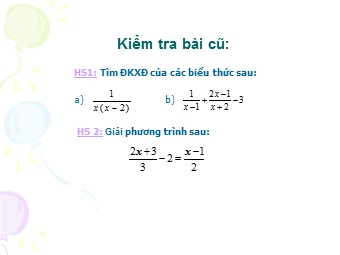 Bài giảng Đại số Lớp 8 - Chương 3 - Bài 5: Phương trình chứa ẩn ở mẫu (Bản chuẩn kiến thức)