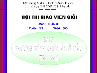 Bài giảng Đại số Lớp 8 - Chương 3 - Bài 5: Phương trình chứa ẩn ở mẫu - Trường THCS Mỹ Hạnh