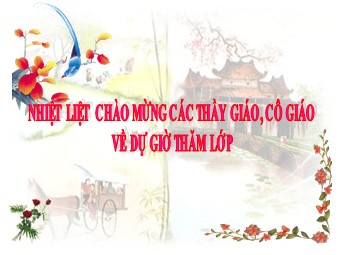 Bài giảng Đại số Lớp 8 - Chương 4 - Bài 1: Liên hệ giữa thứ tự và phép cộng (Bản mới)