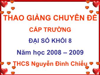 Bài giảng Đại số Lớp 8 - Chương 4 - Bài 2: Liên hệ giữa thứ tự và phép nhân - Trường THCS Nguyễn Đình Chiểu