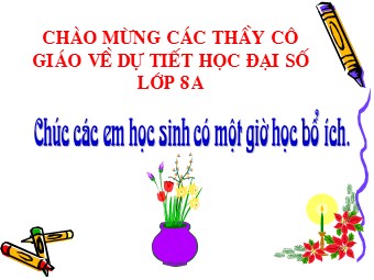 Bài giảng Đại số Lớp 8 - Chương 4 - Bài 3: Bất phương trình một ẩn - Nguyễn Văn Đại