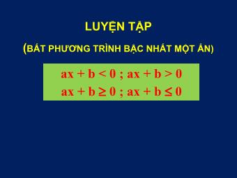 Bài giảng Đại số Lớp 8 - Luyện tập: Bất phương trình bậc nhất một ẩn (Bản hay)