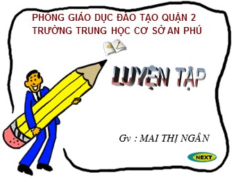 Bài giảng Đại số Lớp 8 - Luyện tập - Mai Thị Ngân