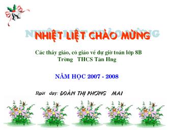 Bài giảng Đại số Lớp 8 - Những hằng đẳng thức đáng nhớ - Trường THCS Tân Hưng